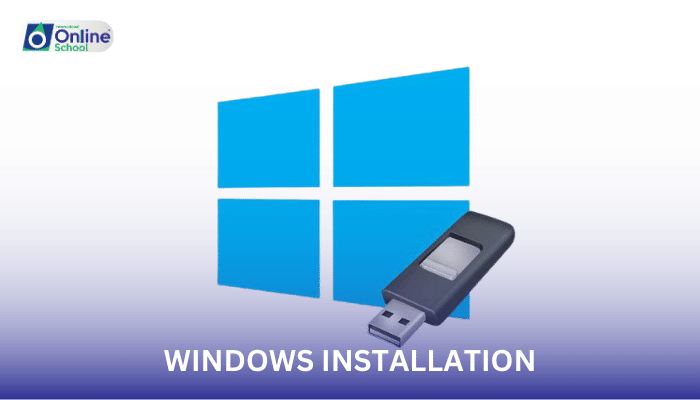 Lesson 04: Windows Installation: A Step-by-Step Guide